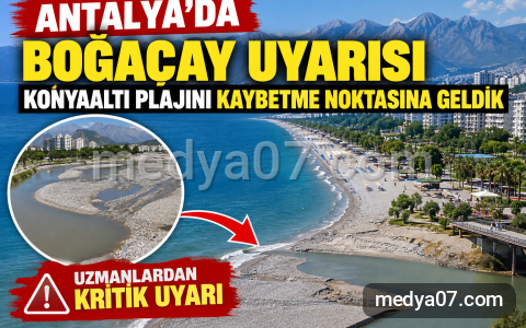 Antalya’da Boğaçay alarmı: Konyaaltı Plajı için dikkat çeken uyarı