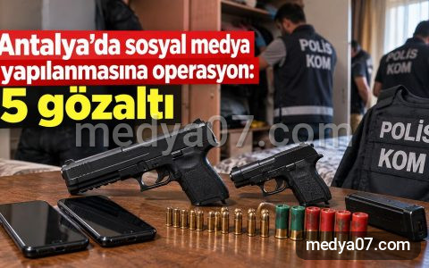 Antalya’da sosyal medya yapılanmasına operasyon: 5 gözaltı
