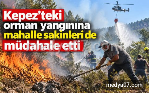 Kepez’teki orman yangınına mahalle sakinleri de müdahale etti