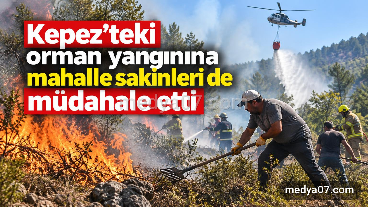 Kepez’teki orman yangınına mahalle sakinleri de müdahale etti