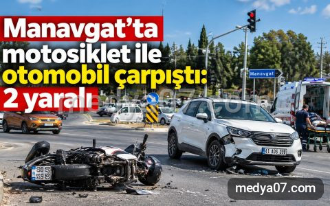 Manavgat’ta motosiklet ile otomobil çarpıştı: 2 yaralı