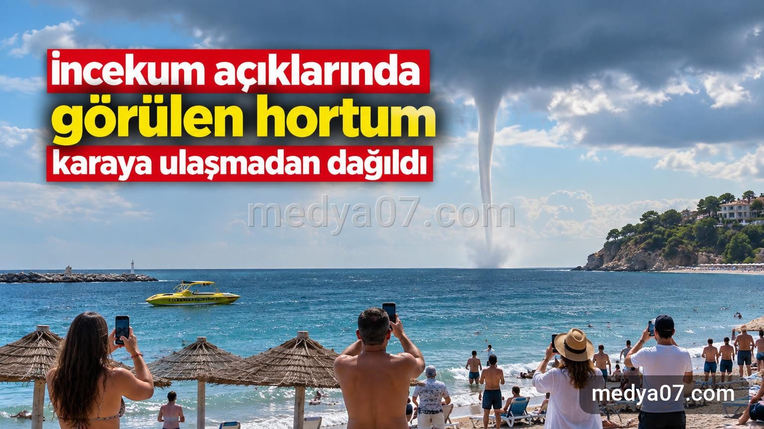 İncekum açıklarında görülen hortum karaya ulaşmadan dağıldı