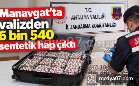 Manavgat’ta valizden 6 bin 540 sentetik hap çıktı