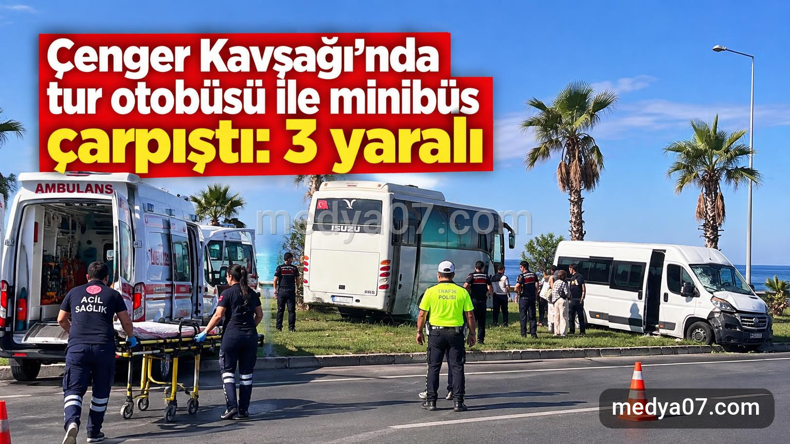 Çenger Kavşağı’nda tur otobüsü ile minibüs çarpıştı: 3 yaralı