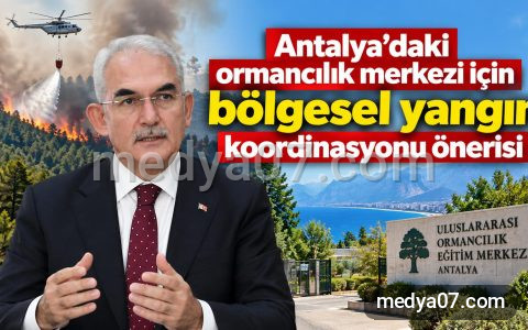 Antalya’daki ormancılık merkezi için bölgesel yangın koordinasyonu önerisi