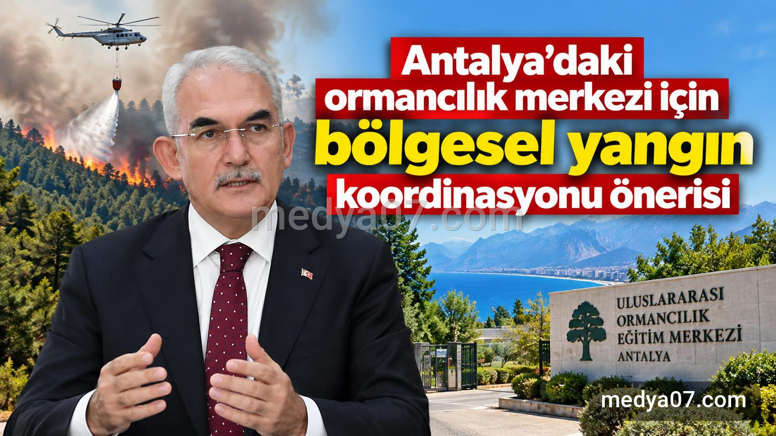Antalya’daki ormancılık merkezi için bölgesel yangın koordinasyonu önerisi