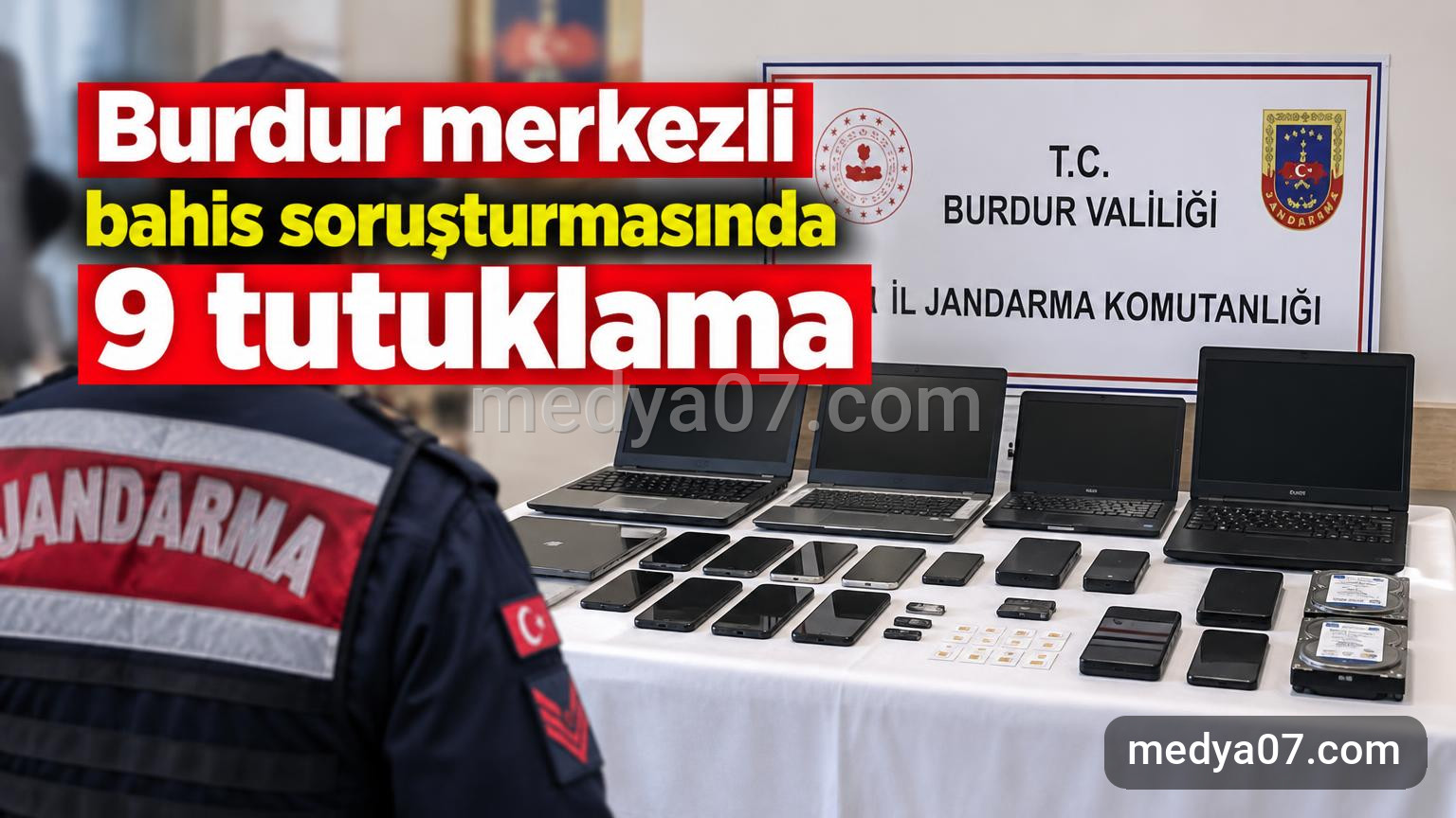 Burdur merkezli bahis soruşturmasında 9 tutuklama