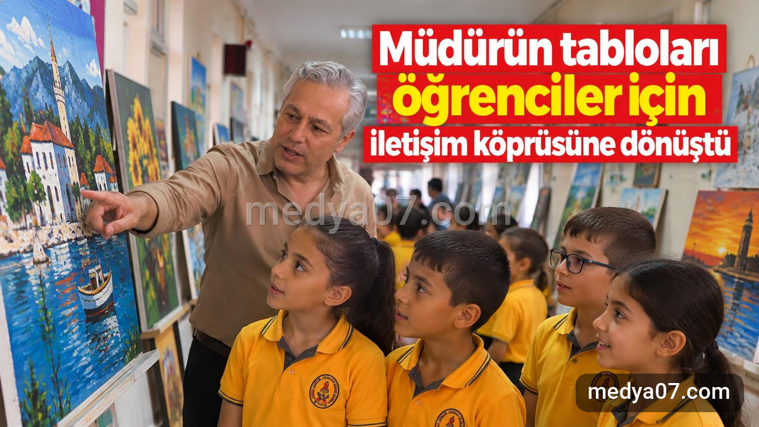 Müdürün tabloları öğrenciler için iletişim köprüsüne dönüştü