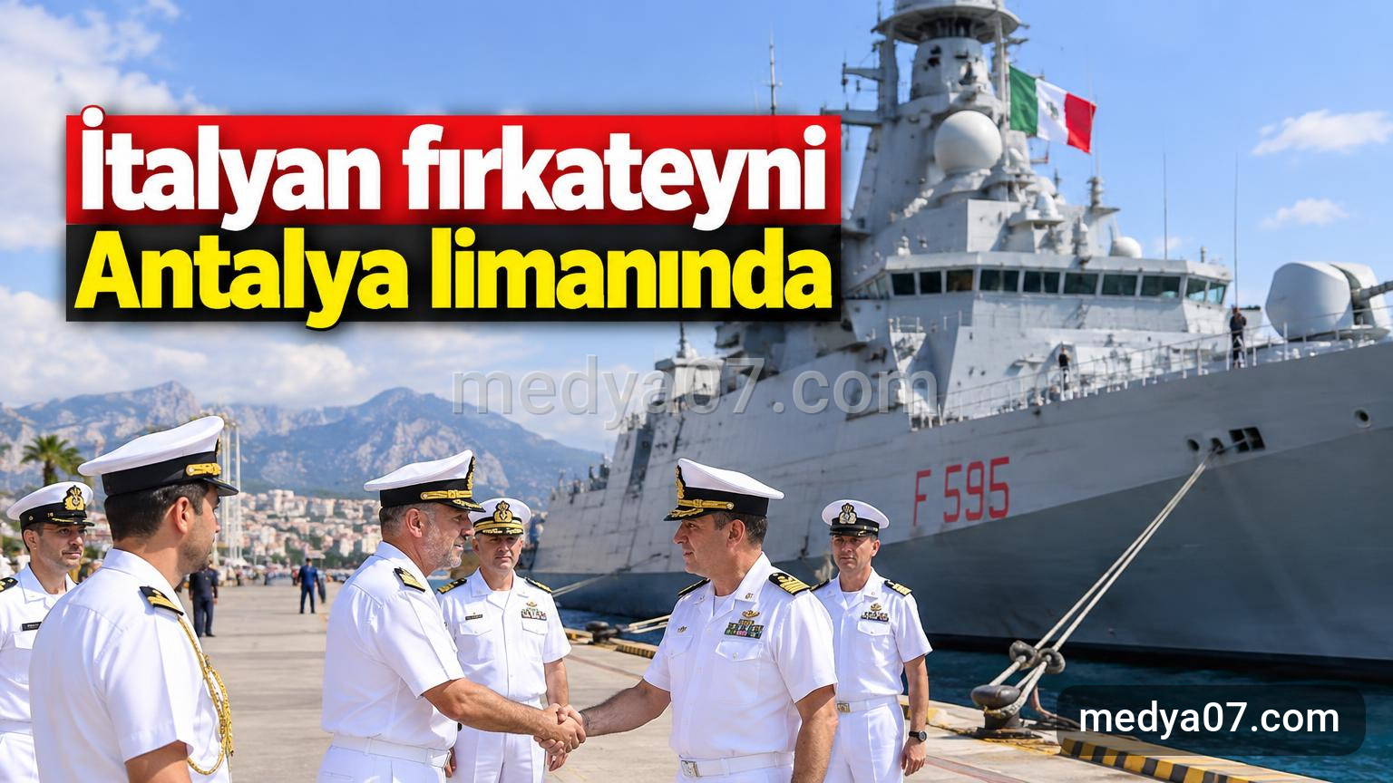 İtalyan fırkateyni Antalya limanında
