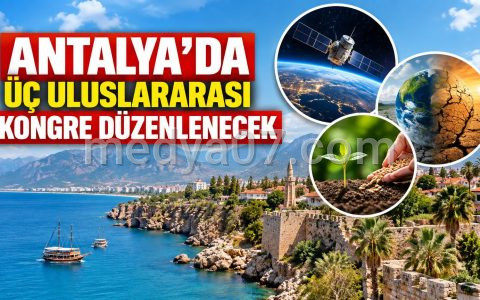 Antalya’da Üç Uluslararası Kongre Düzenlenecek
