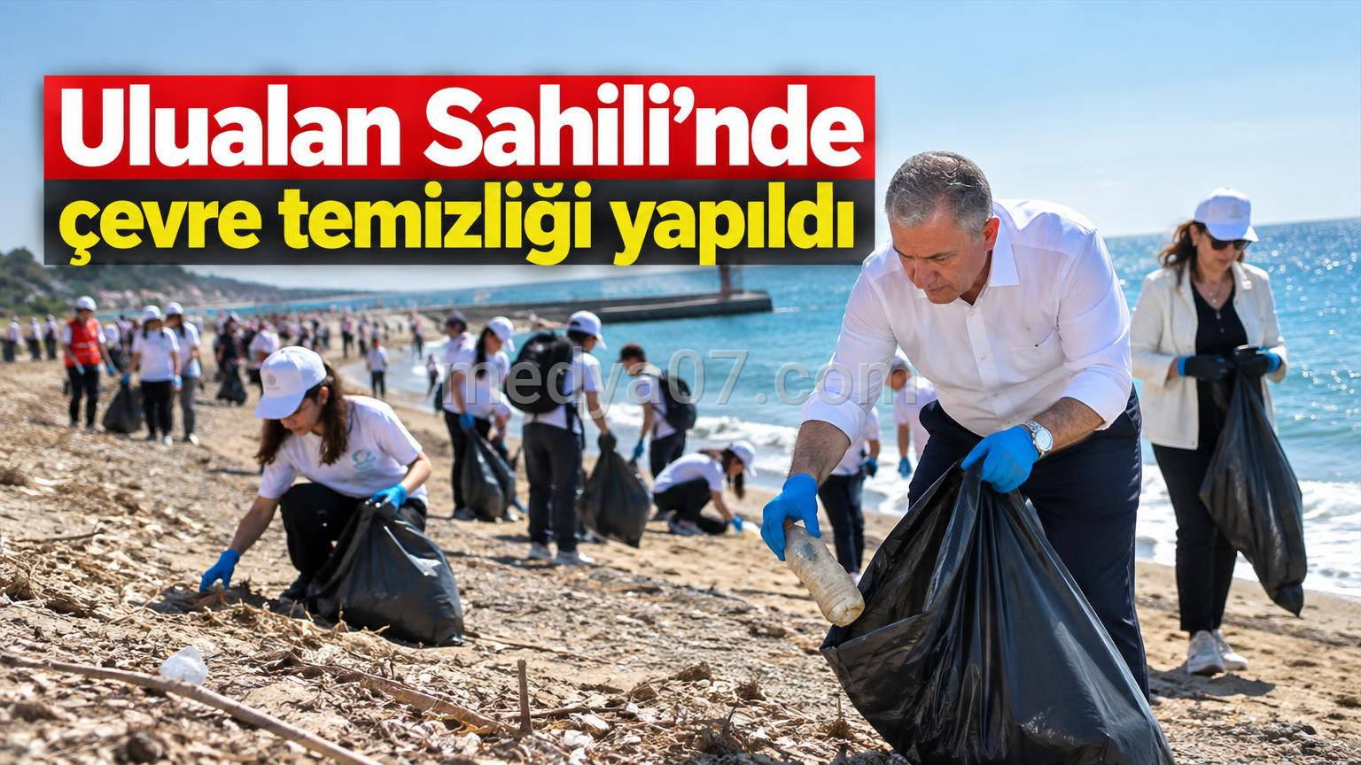 Ulualan Sahili’nde çevre temizliği yapıldı