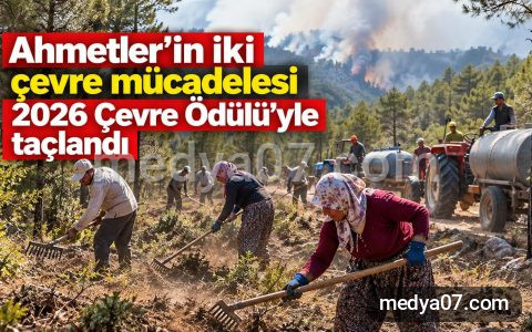 Ahmetler’in iki çevre mücadelesi 2026 Çevre Ödülü’yle taçlandı