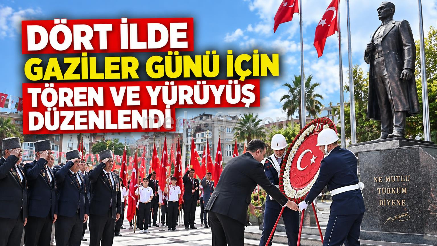 Dört ilde Gaziler Günü için tören ve yürüyüş düzenlendi