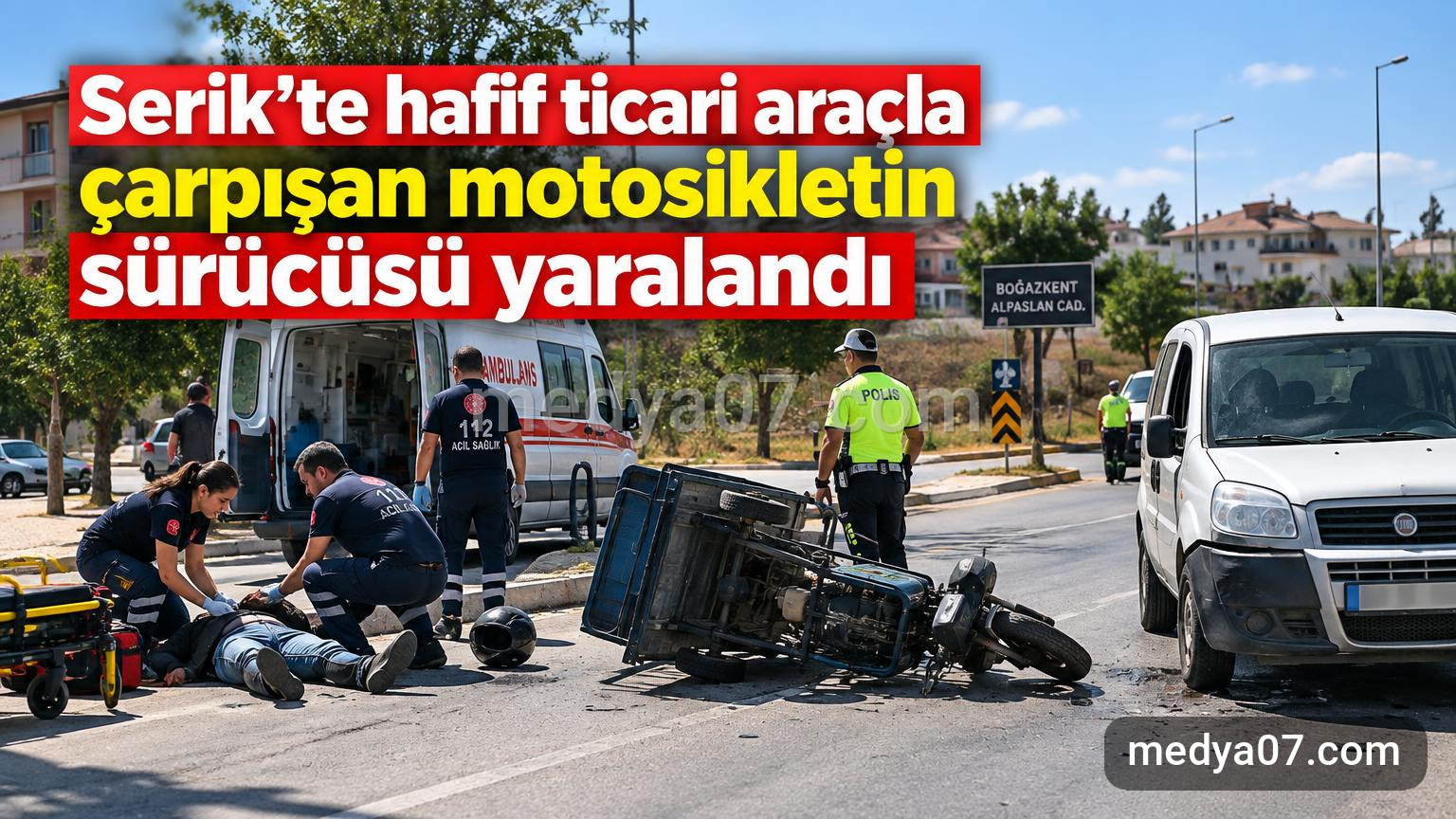 Serik’te hafif ticari araçla çarpışan motosikletin sürücüsü yaralandı