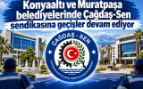 Konyaaltı ve Muratpaşa belediyelerinde Çağdaş-Sen sendikasına geçişler devam ediyor