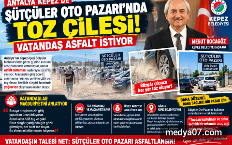 Sütçüler Oto Pazarı’nda Toz Çilesi: Vatandaş Asfalt İstiyor
