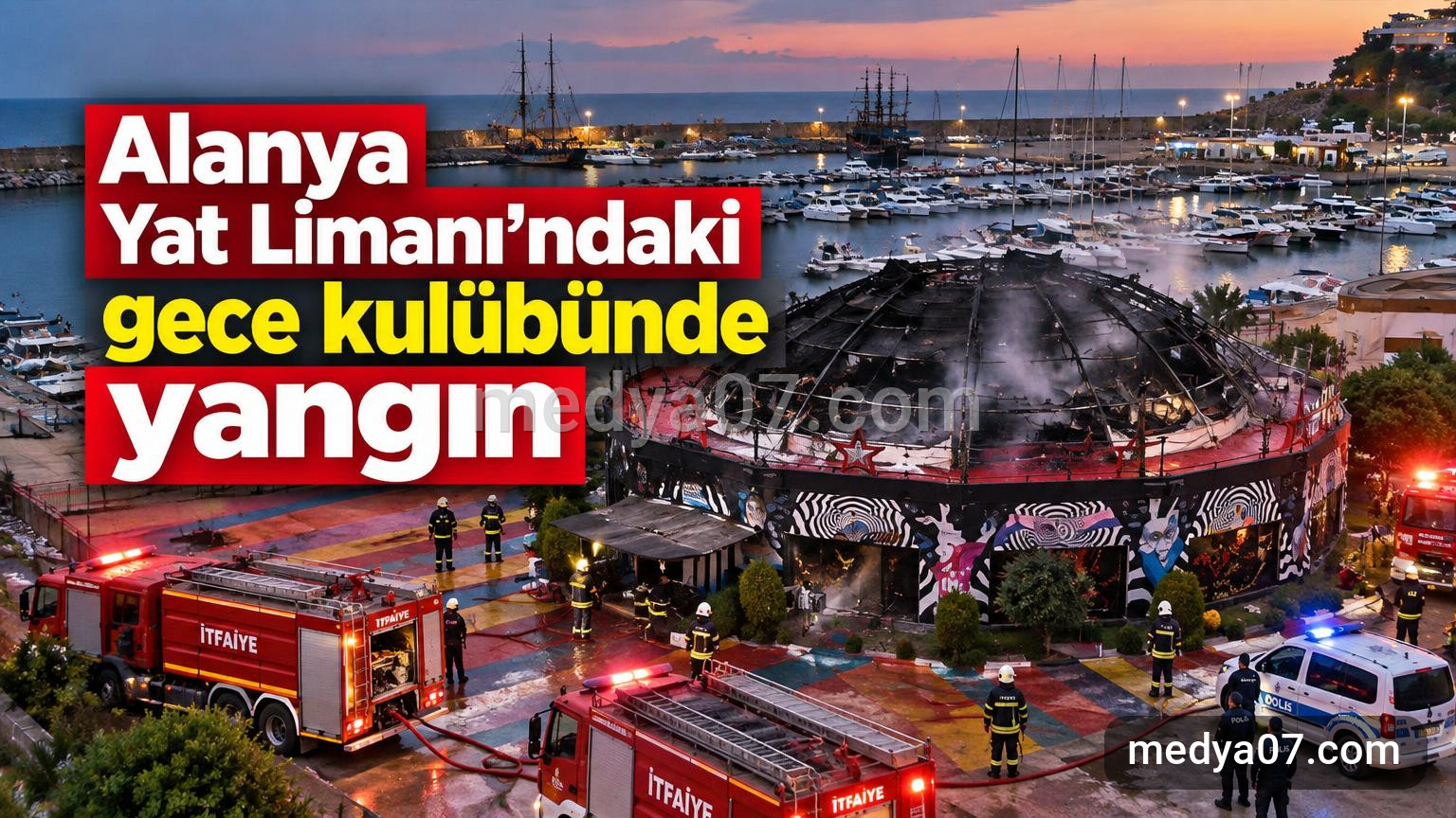 Alanya Yat Limanı’ndaki gece kulübünde yangın