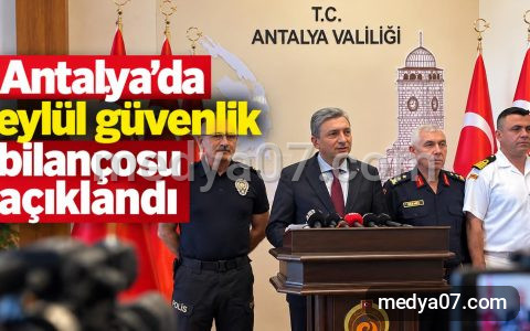 Antalya’da eylül güvenlik bilançosu açıklandı