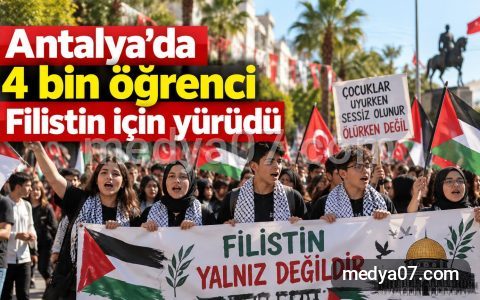 Antalya’da 4 bin öğrenci Filistin için yürüdü