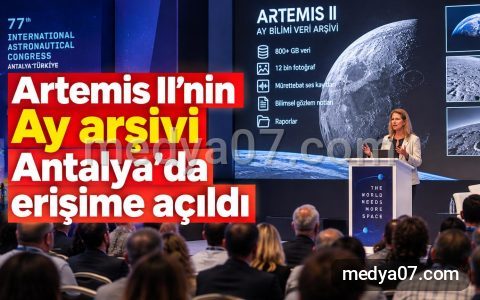 Artemis II’nin Ay arşivi Antalya’da erişime açıldı