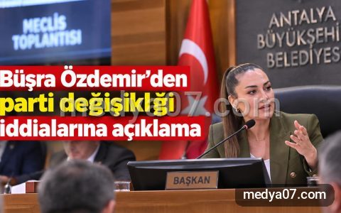 Büşra Özdemir’den parti değişikliği iddialarına açıklama