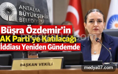 Büşra Özdemir’in AK Parti’ye Katılacağı İddiası Yeniden Gündemde