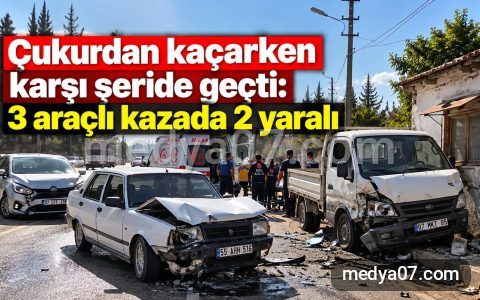 Çukurdan kaçarken karşı şeride geçti: 3 araçlı kazada 2 yaralı