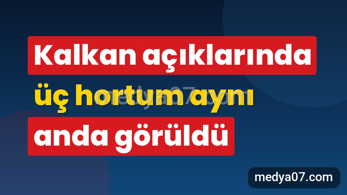 Kalkan açıklarında üç hortum aynı anda görüldü