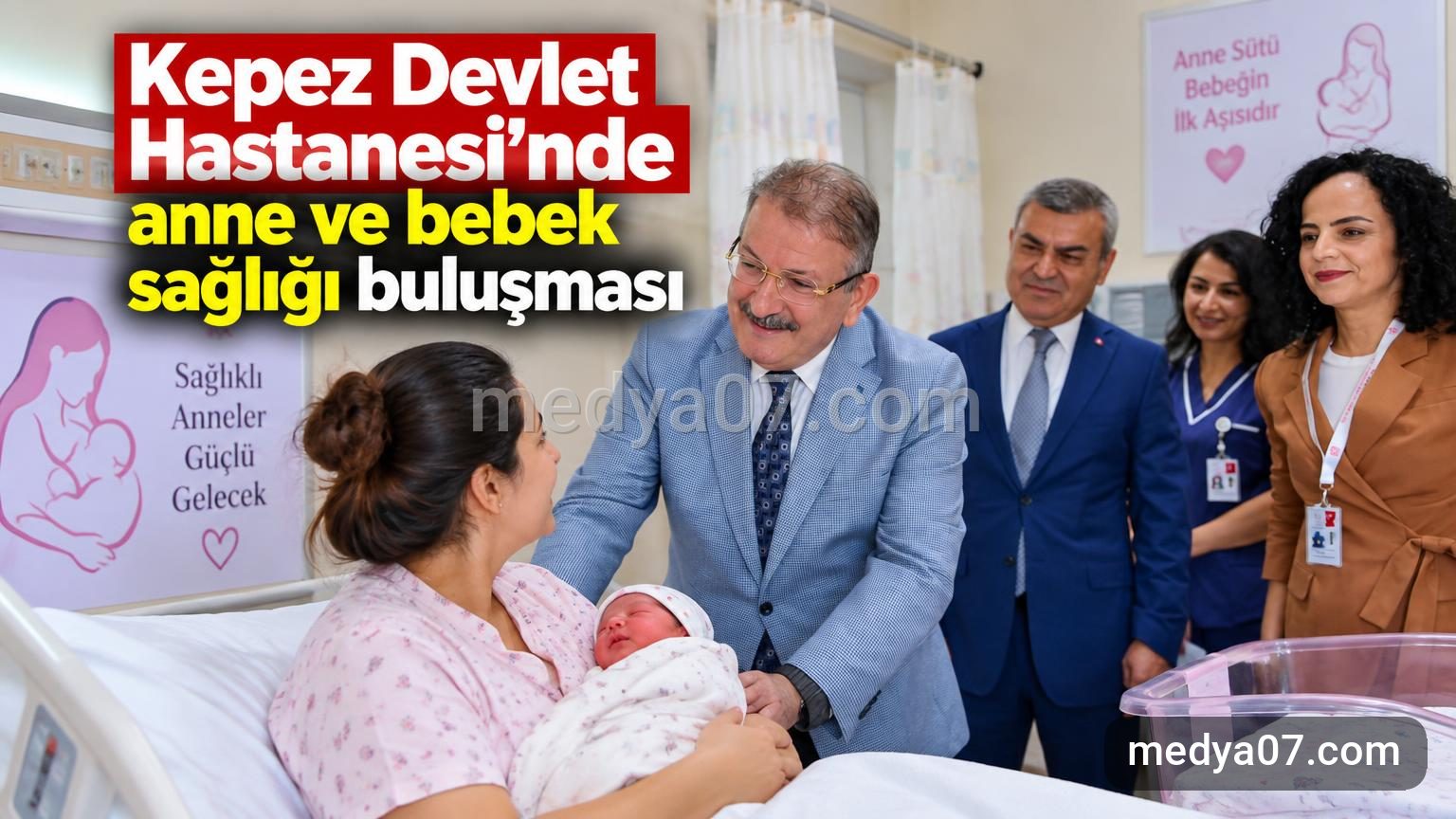 Kepez Devlet Hastanesi’nde anne ve bebek sağlığı buluşması
