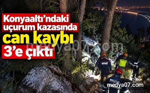 Konyaaltı’ndaki uçurum kazasında can kaybı 3’e çıktı