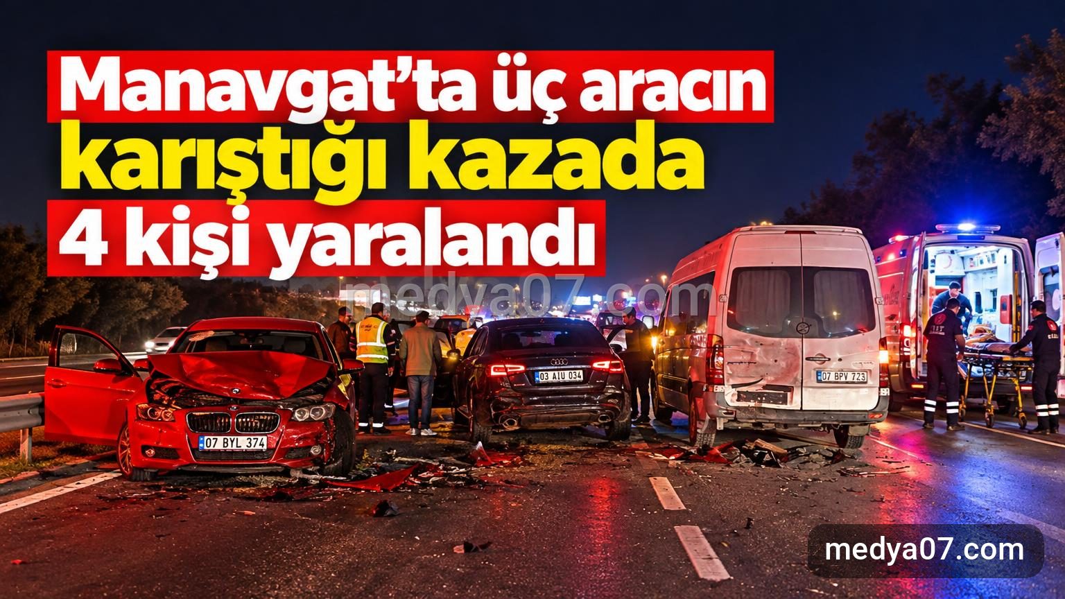 Manavgat’ta üç aracın karıştığı kazada 4 kişi yaralandı