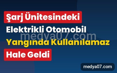 Şarj Ünitesindeki Elektrikli Otomobil Yangında Kullanılamaz Hale Geldi