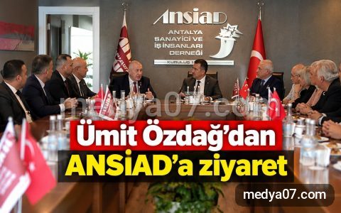 Ümit Özdağ’dan ANSİAD’a ziyaret